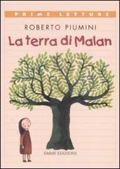 La terra di Malan La terra di Malan