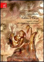 Anima e corpo. I ragazzi selvaggi alle origini della conoscenza