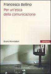 Per un'etica della comunicazione Per un'etica della comunicazione