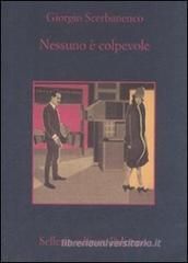 Nessuno è colpevole Nessuno è colpevole