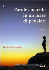Parole smarrite in un mare di pensieri Parole smarrite in un mare di pensieri