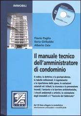 Il manuale tecnico dell'amministratore di condominio. Con CD-ROM