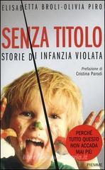 Senza titolo. Storie di infanzia violata Senza titolo. Storie di infanzia violata