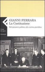 La Costituzione. Dal pensiero politico alla norma giuridica