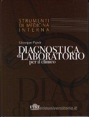 Diagnostica di laboratorio per il clinico