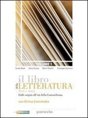 Il libro della letteratura. Con corso di scrittura. Con espansione online. Per le Scuole superiori Il libro della letteratura. Con corso di scrittura. Con espansione online. Per le Scuole superiori