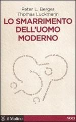 Lo smarrimento dell'uomo moderno Lo smarrimento dell'uomo moderno
