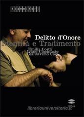 Delitto d'onore. Identità e tradimento Delitto d'onore. Identità e tradimento