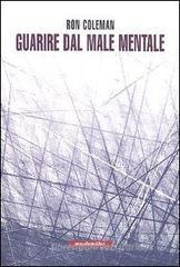 Guarire dal male mentale Guarire dal male mentale