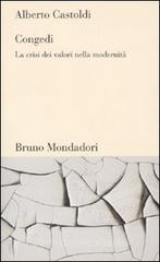 Congedi. La crisi dei valori nella modernit�