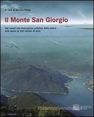 Il monte San Giorgio Il monte San Giorgio