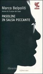 Pasolini in salsa piccante Pasolini in salsa piccante