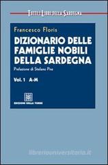 Dizionario delle famiglie nobili della Sardegna Dizionario delle famiglie nobili della Sardegna