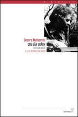 Che ban udaur (che buon odore). Con 3 CD Audio