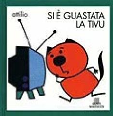 Si � guastata la tivu