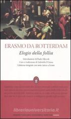 Elogio della follia. Testo latino a fronte. Ediz. integrale Elogio della follia. Testo latino a fronte. Ediz. integrale