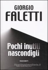 Pochi inutili nascondigli Pochi inutili nascondigli
