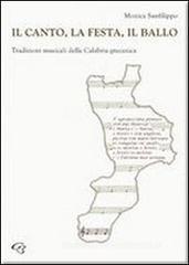 Il canto, la festa, il ballo. Tradizioni musicali della Calabria grecanica