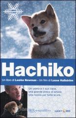 Hachiko. Una storia d'amore e di amicizia. Con DVD Hachiko. Una storia d'amore e di amicizia. Con DVD