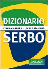 Dizionario serbo. Italiano-serbo. Serbo-italiano Dizionario serbo. Italiano-serbo. Serbo-italiano