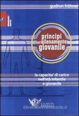 Principi dell'allenamento giovanile. La capacit� di carico in et� infantile e giovanile