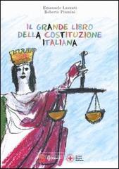 Il grande libro della Costituzione Italiana. Ediz. multilingue Il grande libro della Costituzione Italiana. Ediz. multilingue