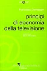 Principi di economia della televisione Principi di economia della televisione
