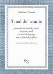 Mal de' orante ('L)