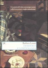 Desiderio e lontananza. Un punto di vista contemporaneo sulla letteratura anglo-americana Desiderio e lontananza. Un punto di vista contemporaneo sulla letteratura anglo-americana