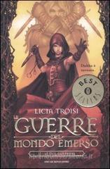 Le due guerriere. Le guerre del mondo emerso vol.2 Le due guerriere. Le guerre del mondo emerso vol.2