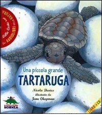 Una piccola grande tartaruga. Con audiolibro. CD Audio Una piccola grande tartaruga. Con audiolibro. CD Audio