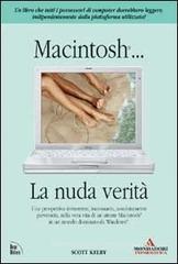 Macintosh. La nuda verità Macintosh. La nuda verità