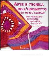 Arte e tecnica dell'uncinetto