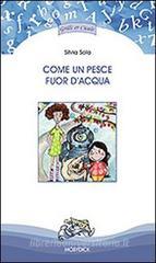 Come un pesce fuor d'acqua Come un pesce fuor d'acqua