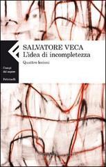 L' idea di incompletezza. Quattro lezioni L' idea di incompletezza. Quattro lezioni