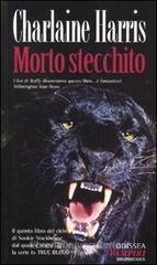 Morto stecchito Morto stecchito