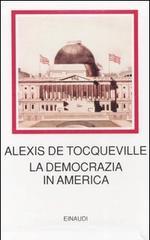La democrazia in America La democrazia in America