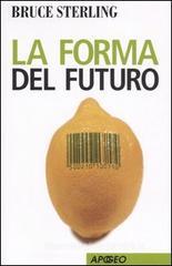 La forma del futuro La forma del futuro