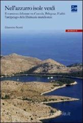 Nell'azzurro isole verdi Nell'azzurro isole verdi