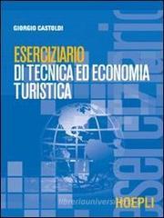 Eserciziario di tecnica ed economia turistica