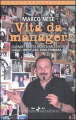 Vita da manager. Quarant'anni di musica raccontati dall'impresario Rino Fiumara Vita da manager. Quarant'anni di musica raccontati dall'impresario Rino Fiumara