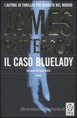 Il caso Bluelady Il caso Bluelady