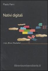 Nativi digitali Nativi digitali