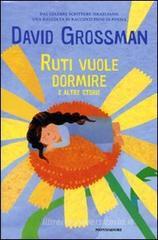 Ruti vuole dormire e altre storie Ruti vuole dormire e altre storie