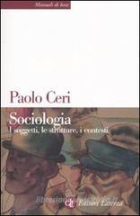 Sociologia. I soggetti, le strutture, i contesti Sociologia. I soggetti, le strutture, i contesti