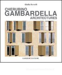 Cherubino Gambardella. Architectures