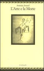 L' Arte e la Morte L' Arte e la Morte