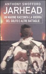 Jarhead. Un marine racconta la guerra del Golfo e altre battaglie