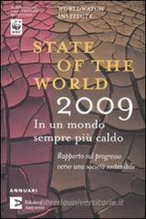 State of the world 2009. In un mondo sempre più caldo State of the world 2009. In un mondo sempre più caldo