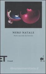 Nero Natale. Nove racconti da brivido Nero Natale. Nove racconti da brivido